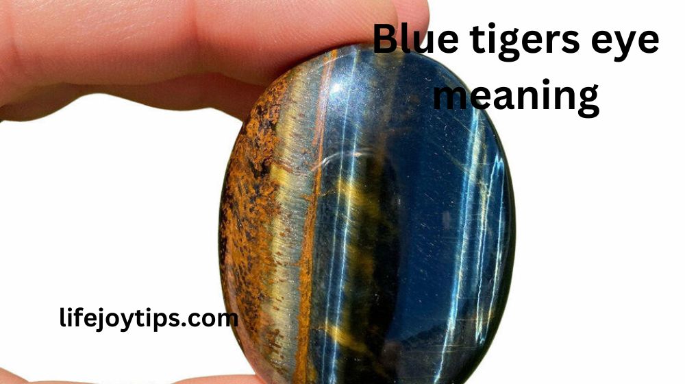 Blue Tigers Eye Meaning