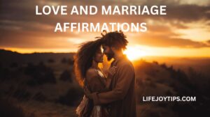 Affirmations for Love and Marriage