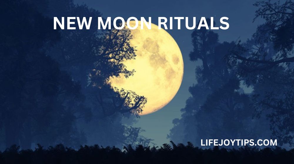 New Moon Rituals