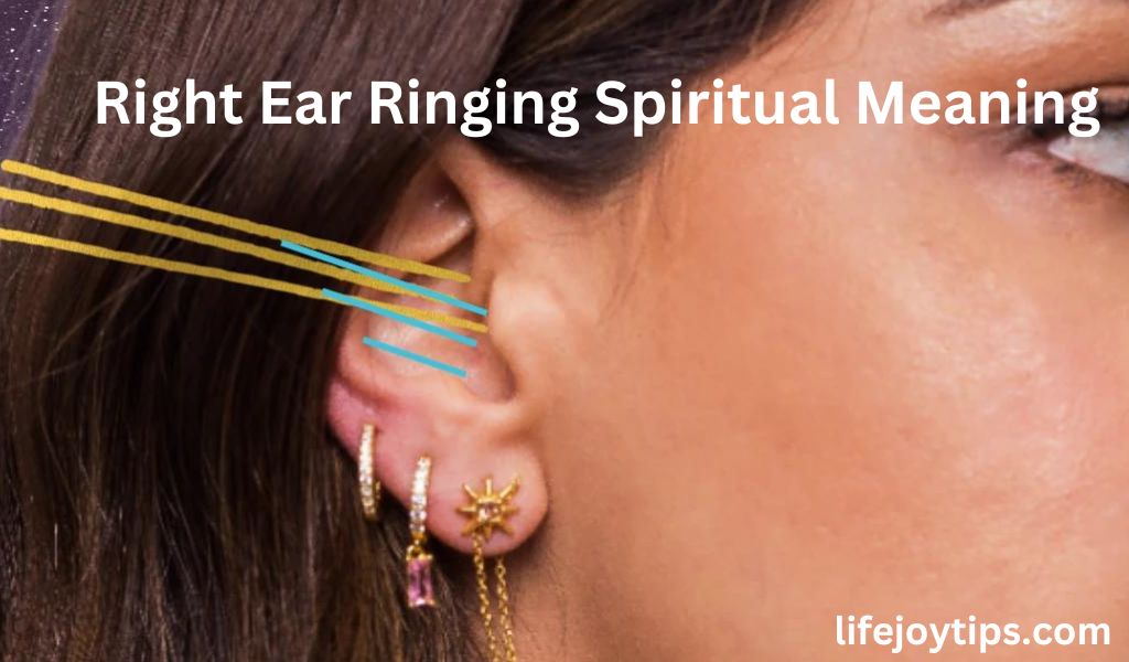 Right Ear Ringing Spiritual Meaning