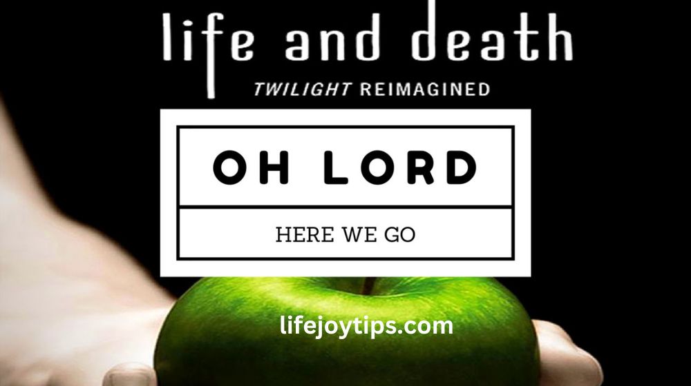 Life and Death Twilight Reimagined